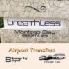 Breathless Montego Bay Private airport Transfer